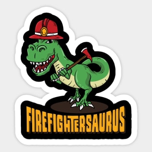 Firefighter Dinosaur design I Firefightersaurus gift Sticker